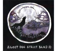 Lost Dog Street Band Life's a Dog-Gone Shame (CD)