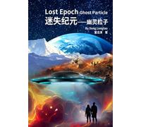 Lost Epoch-Ghost Particle