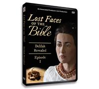 Lost Faces of the Bible (Vol 1) Delilah Revealed
