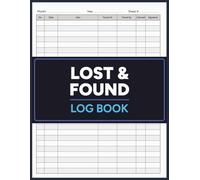 Lost & Found Log Book: Lost Property Record Book with Claim and Signature Tracking