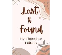 Lost & Found: My Thought Edition: A Daily Planner for Seniors, Dementia & Alzheimer’s Patients | Time-Blocked Scheduling, Monthly Goals & Memory-Boosting Humor