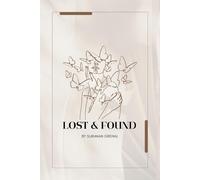 Lost & Found: You’re not broken. You’re just becoming.