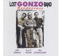 Lost Gonzo Band - Rendezvous