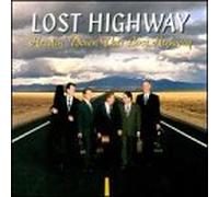 Lost Highway - Headin Down That Lost Highway