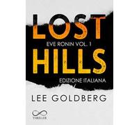 Lost hills. Ediz. italiana