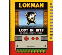 Lost in bits. Il primo fumetto pixel