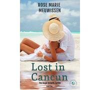 Lost in Cancun: The Royal Resorts Series