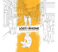LOST IN RHONE - BELOVED BE THE ONES WHO S