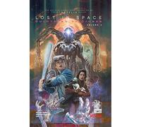 Lost in Space 2: Countdown to Danger: by Richard Dinnick: Volume 2