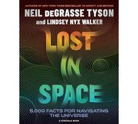 Lost in Space: 5,000 Facts for Navigating the Universe