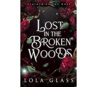 Lost in the Broken Woods