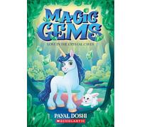Lost in the Crystal Caves (Magic Gems #2): Volume 2