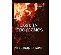 Lost in the Flames: 2