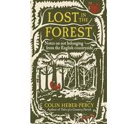 Colin Heber-Percy Lost in the Forest (Copertina rigida)
