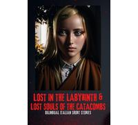 Lost in the Labyrinth: Bilingual Italian Short Story