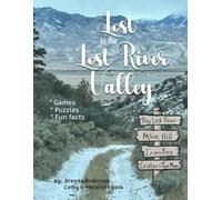 Lost in the Lost River Valley