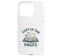 Lost in the Pages Lettura Book Lover Design Custodia per iPhone 15 Pro Max
