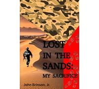 Lost In The Sands: My Sacrifice