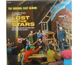 Lost In The Stars - Based On Alan Paton's Cry The Beloved Country. STEREO LP