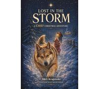 Lost in the Storm: A CHIEF Christmas Adventure