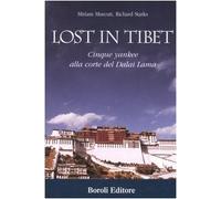 Lost in Tibet. Cinque yankee alla corte del Dalai Lama