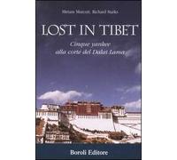 Lost in Tibet. Cinque yankee alla corte del Dalai Lama