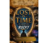 Lost in Time: An Adventure with Rocky