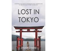 Lost in Tokyo [Lingua Inglese]