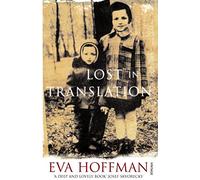 Lost In Translation: A Life in a New Language [Lingua Inglese]