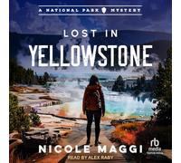 Lost in Yellowstone