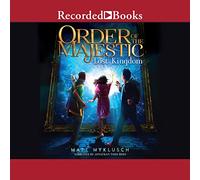 Lost Kingdom (L'Ordine della Majestic Series)