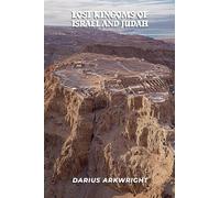Lost Kingdoms of Israel and Judah: 6