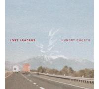 Lost Leaders Hungry Ghosts (Vinyl LP)