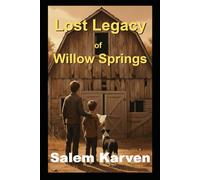Lost Legacy of Willow Springs