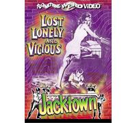 Lost Lonely & Vicious/Jacktown - Lost Lonely & Vicious/Jacktown
