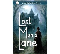 LOST MAN'S LANE