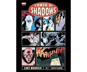 LOST MARVELS HC 01: Tower of Shadows