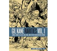 Lost Marvels No. 4: Gil Kane Rarities Vol. 1: Jungle Book, Ka-Zar, Gullivar and Other Rediscovered Work