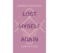 Lost myself again: Lake & Elias