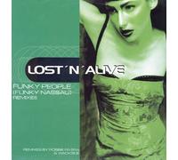 Lost 'N' Alive - Funky People Remixes