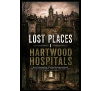 Lost Places I Hartwood Hospitals: Leere Flure und zerstörte Innenräume