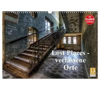 Lost Places - verlassene Orte (Wandkalender 2026 DIN A3 quer), CALVENDO Monatskalender: Verlassene Orte, Schönheit des Verfalls. Mit Planer.