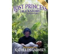 Lost Princess: Jace's Story: 1