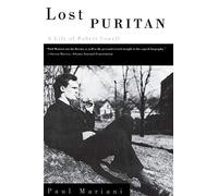 Lost Puritan: A Life of Robert Lowell