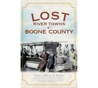 Lost River Towns of Boone County (Tascabile)
