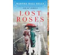 Martha Hall Kelly Lost Roses (Tascabile)