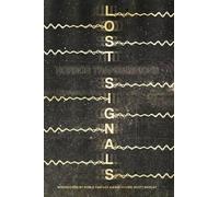Lost Signals (Tascabile)