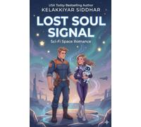 Lost Soul Signal: A Sci-Fi Space Romance
