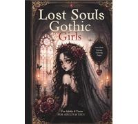 Lost Souls Gothic Girls: Coloring Book