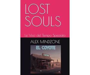 LOST SOULS: Le Voci del Tempo Spezzato